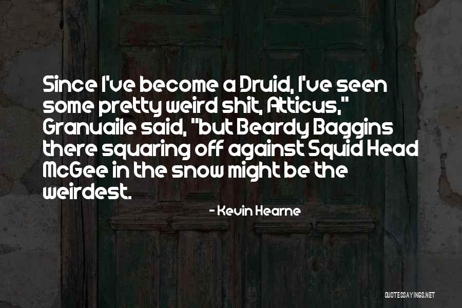 Pozeranie Tv Quotes By Kevin Hearne Pozeranie Tv Quotes By Kevin Hearne