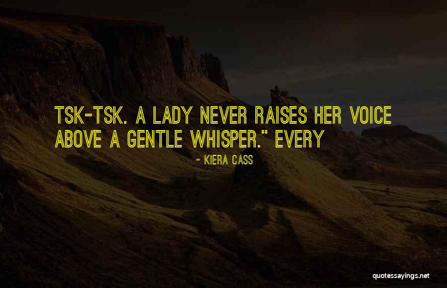 Pozitia Trendelenburg Quotes By Kiera Cass Pozitia Trendelenburg Quotes By Kiera Cass