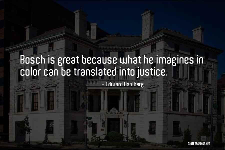 Pozivni Quotes By Edward Dahlberg Pozivni Quotes By Edward Dahlberg