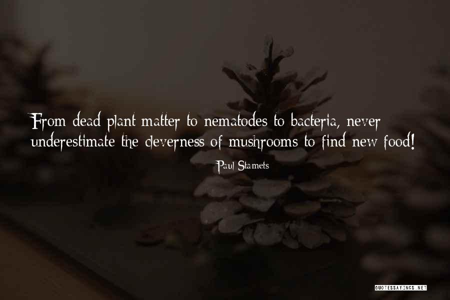 Pozn Mkov Kalend R Quotes By Paul Stamets Pozn Mkov Kalend R Quotes By Paul Stamets