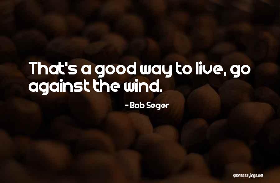 Poznala Quotes By Bob Seger Poznala Quotes By Bob Seger