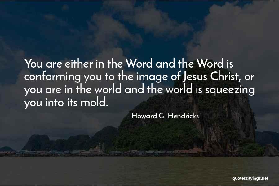 Pozniak Artwork Quotes By Howard G. Hendricks Pozniak Artwork Quotes By Howard G. Hendricks