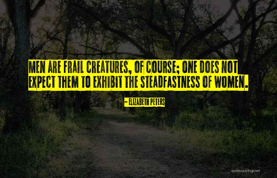 Pozorovateln Quotes By Elizabeth Peters Pozorovateln Quotes By Elizabeth Peters