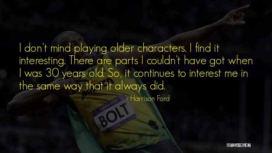 Pozza Tea Quotes By Harrison Ford Pozza Tea Quotes By Harrison Ford