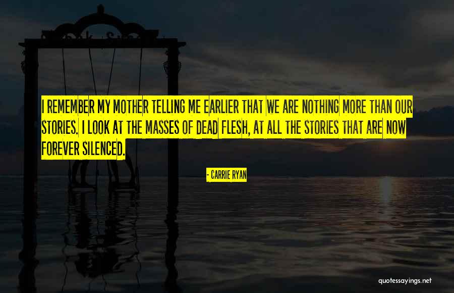 Pozzobon Death Quotes By Carrie Ryan Pozzobon Death Quotes By Carrie Ryan