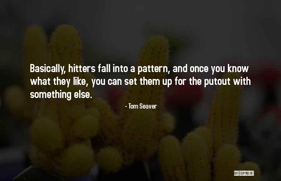 Pozzolini Fly Fishing Quotes By Tom Seaver Pozzolini Fly Fishing Quotes By Tom Seaver