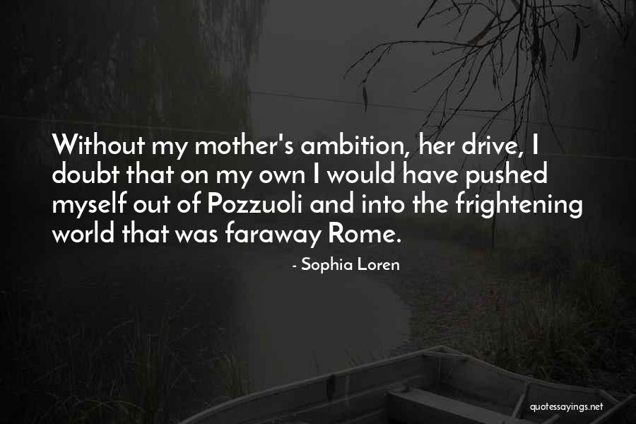 Pozzuoli Quotes By Sophia Loren Pozzuoli Quotes By Sophia Loren