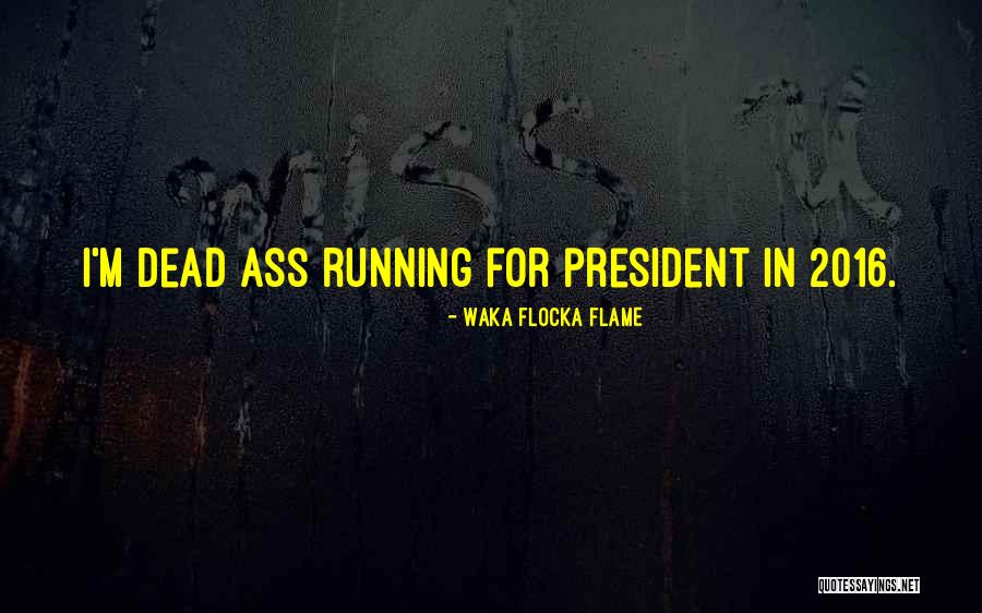 Pp 44 Quotes By Waka Flocka Flame Pp 44 Quotes By Waka Flocka Flame