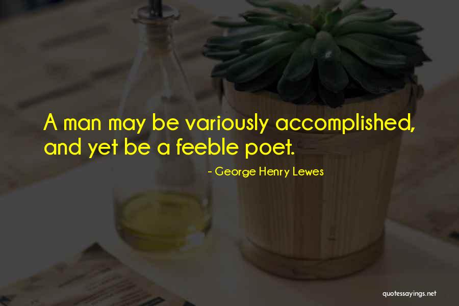 Ppl Who Take You For Granted Quotes By George Henry Lewes