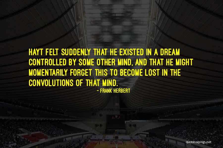 Pr C3 Aat C3 A0 Penser Quotes By Frank Herbert Pr C3 Aat C3 A0 Penser Quotes By Frank Herbert