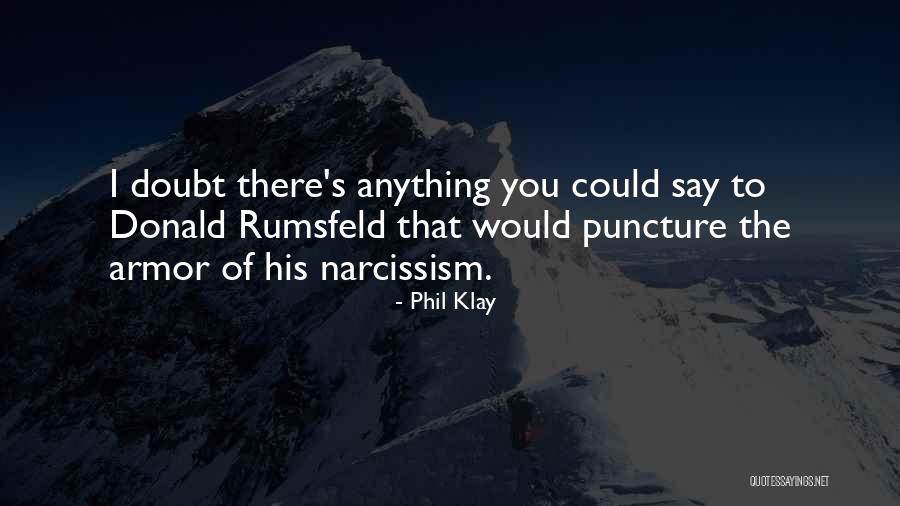 Pr Cheur Mamadou Konate Quotes By Phil Klay Pr Cheur Mamadou Konate Quotes By Phil Klay