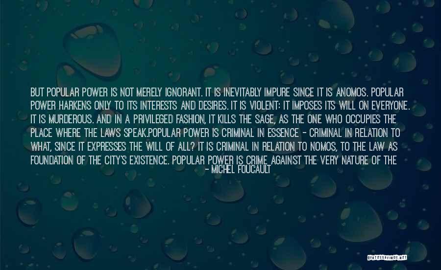 Pr Dikatsklammer Quotes By Michel Foucault Pr Dikatsklammer Quotes By Michel Foucault