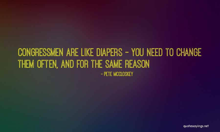 Pr Dlo Quotes By Pete McCloskey Pr Dlo Quotes By Pete McCloskey