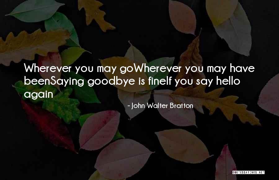 Pr Erky Sro Quotes By John Walter Bratton Pr Erky Sro Quotes By John Walter Bratton