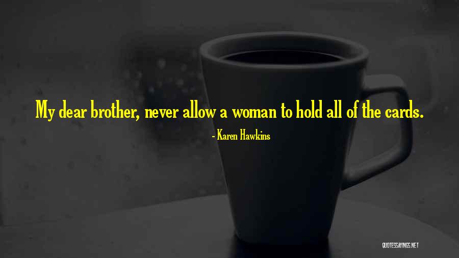 Pr Vetiv Quotes By Karen Hawkins Pr Vetiv Quotes By Karen Hawkins