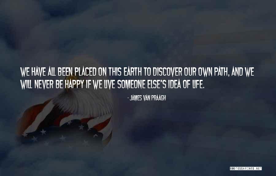 Praagh James Quotes By James Van Praagh Praagh James Quotes By James Van Praagh