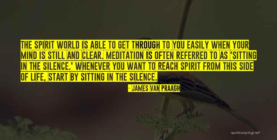 Praagh James Quotes By James Van Praagh Praagh James Quotes By James Van Praagh