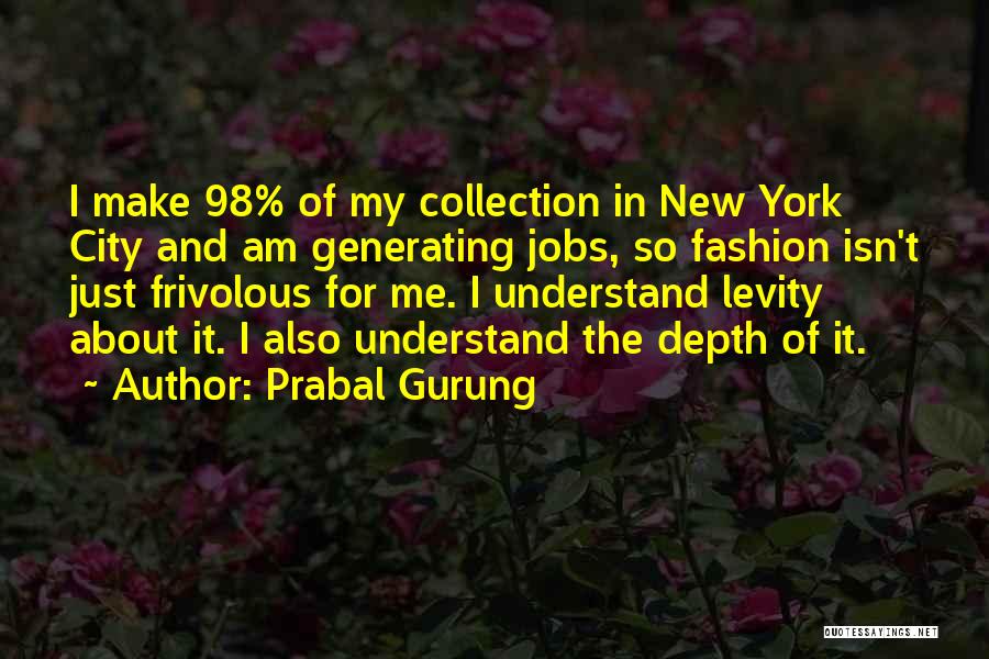 Prabal Gurung Quotes 2129578