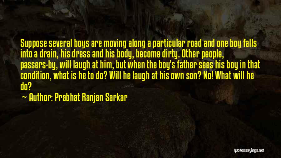 Prabhat Ranjan Sarkar Quotes 1432980