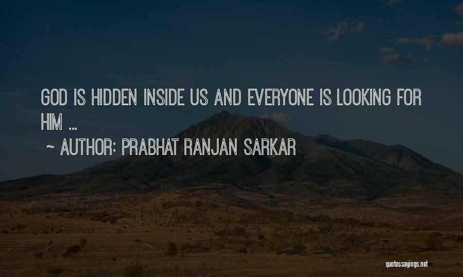 Prabhat Ranjan Sarkar Quotes 1563187