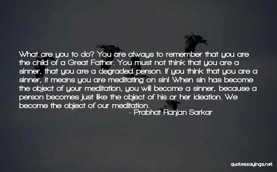 Prabhat Ranjan Sarkar Quotes 619653 Prabhat Ranjan Sarkar Quotes 619653
