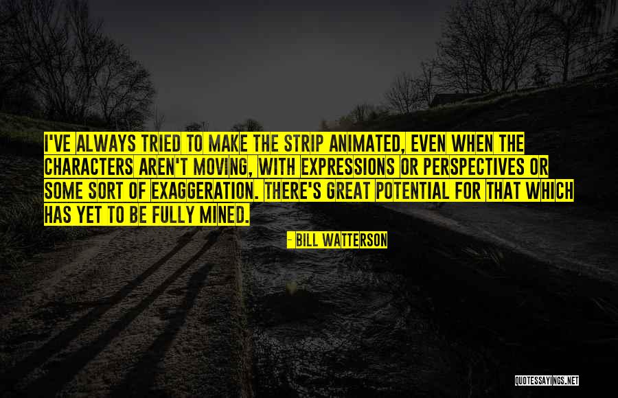 Prabhath Boyareddigari Quotes By Bill Watterson Prabhath Boyareddigari Quotes By Bill Watterson