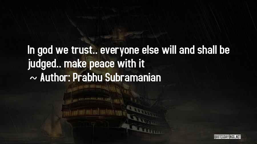 Prabhu Subramanian Quotes 1808862
