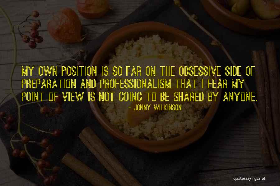Prabhudesai Classes Quotes By Jonny Wilkinson Prabhudesai Classes Quotes By Jonny Wilkinson