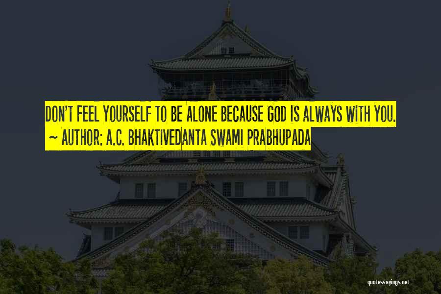 Prabhupada Quotes By A.C. Bhaktivedanta Swami Prabhupada