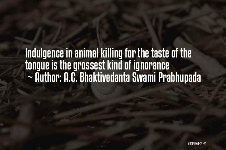 Prabhupada Quotes By A.C. Bhaktivedanta Swami Prabhupada