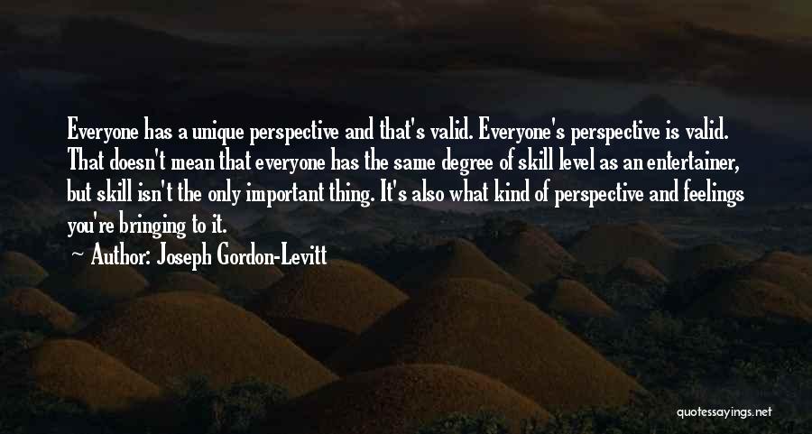 Praca Lublin Quotes By Joseph Gordon-Levitt