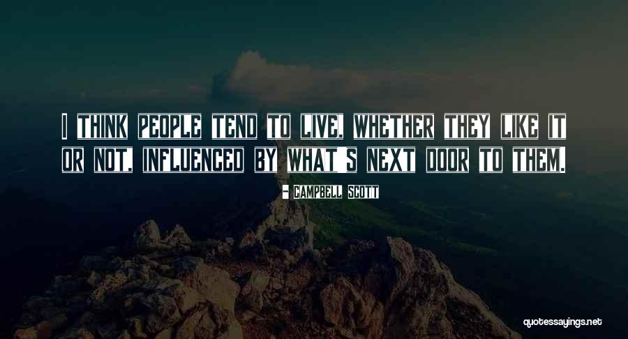 Praca Niemcy Quotes By Campbell Scott Praca Niemcy Quotes By Campbell Scott