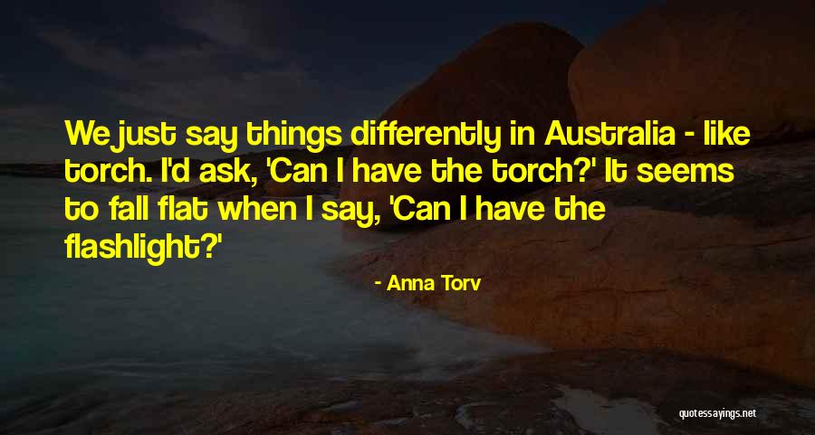 Prachanda Quotes By Anna Torv Prachanda Quotes By Anna Torv