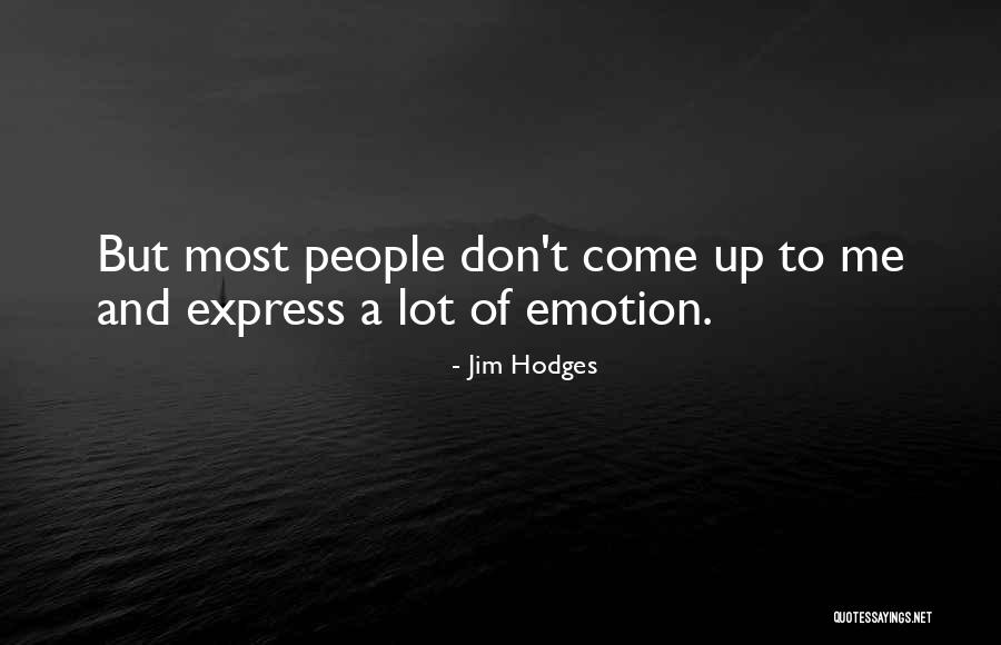 Prachaya Quotes By Jim Hodges Prachaya Quotes By Jim Hodges