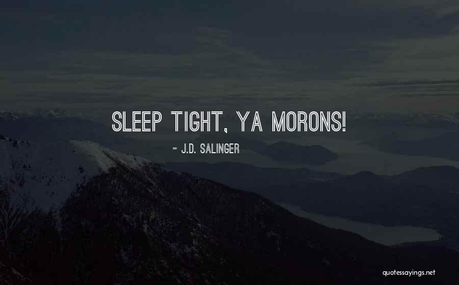 Prachya Pinkaew Quotes By J.D. Salinger Prachya Pinkaew Quotes By J.D. Salinger