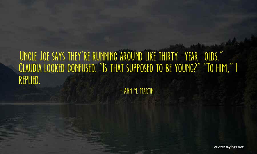 Practicaban Quotes By Ann M. Martin Practicaban Quotes By Ann M. Martin