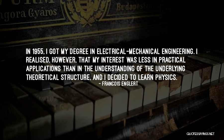 Practical Applications Quotes By Francois Englert Practical Applications Quotes By Francois Englert