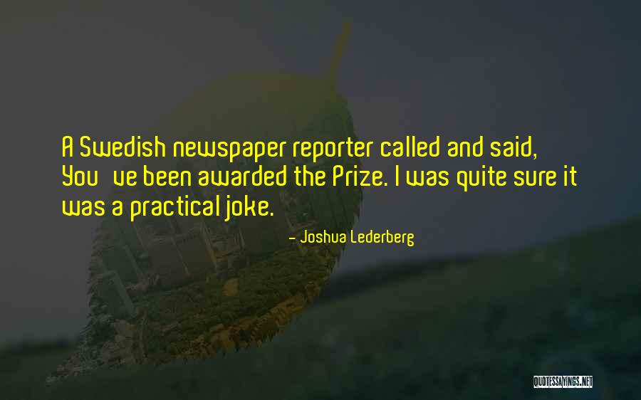 Practical Joke Quotes By Joshua Lederberg Practical Joke Quotes By Joshua Lederberg