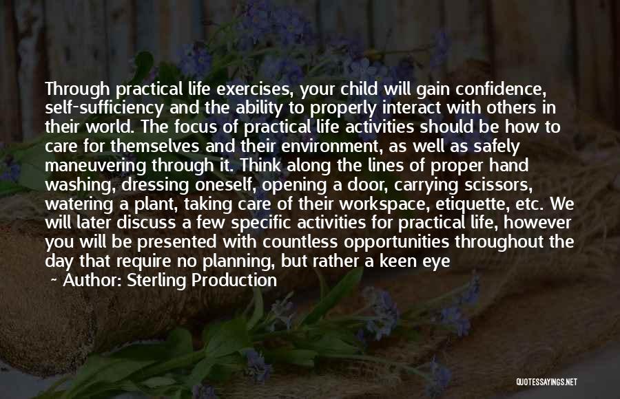 Practical Life Exercises Quotes By Sterling Production