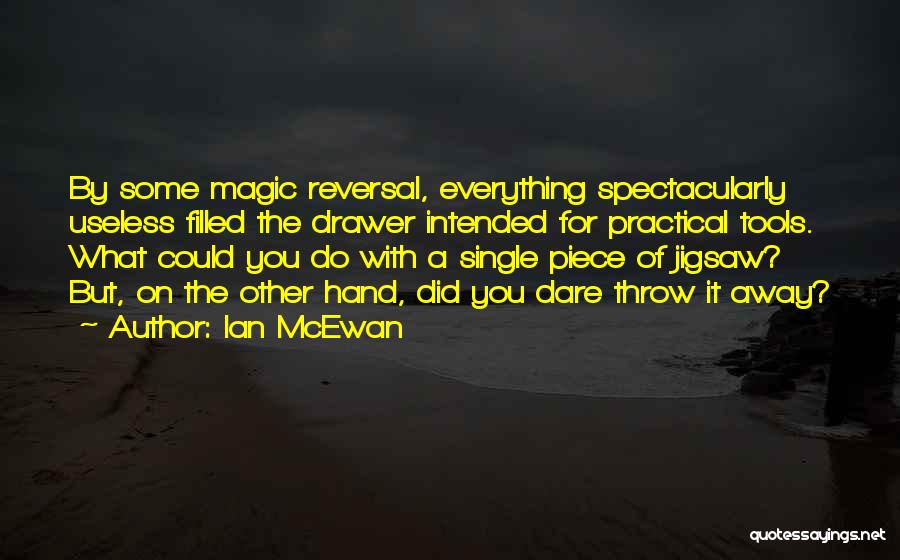 Practical Magic Quotes By Ian McEwan