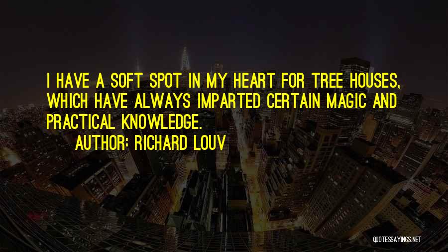 Practical Magic Quotes By Richard Louv