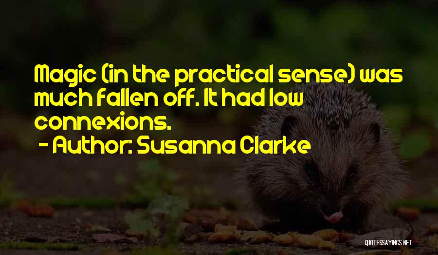 Practical Magic Quotes By Susanna Clarke