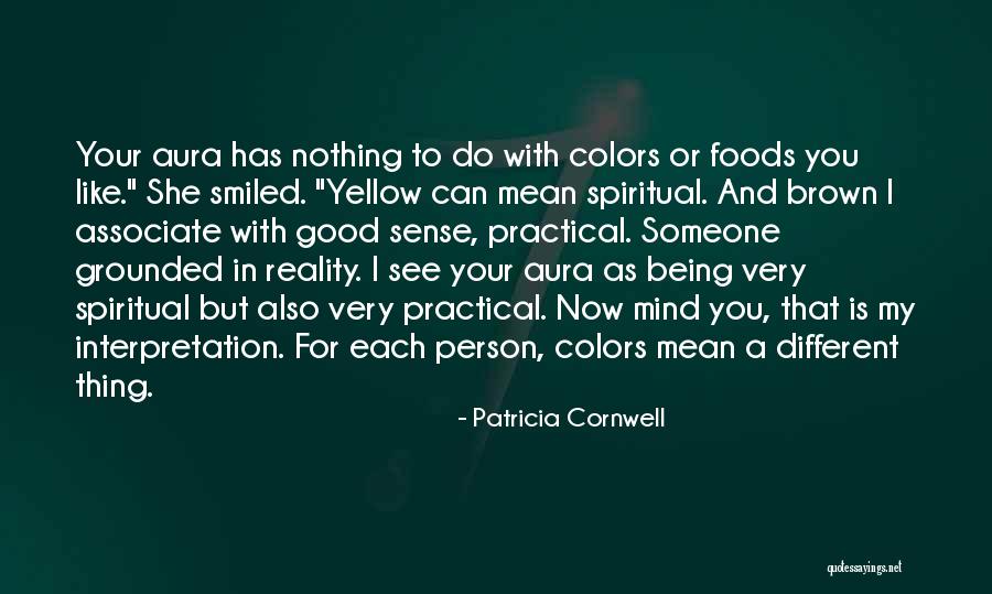 Practical Person Quotes By Patricia Cornwell