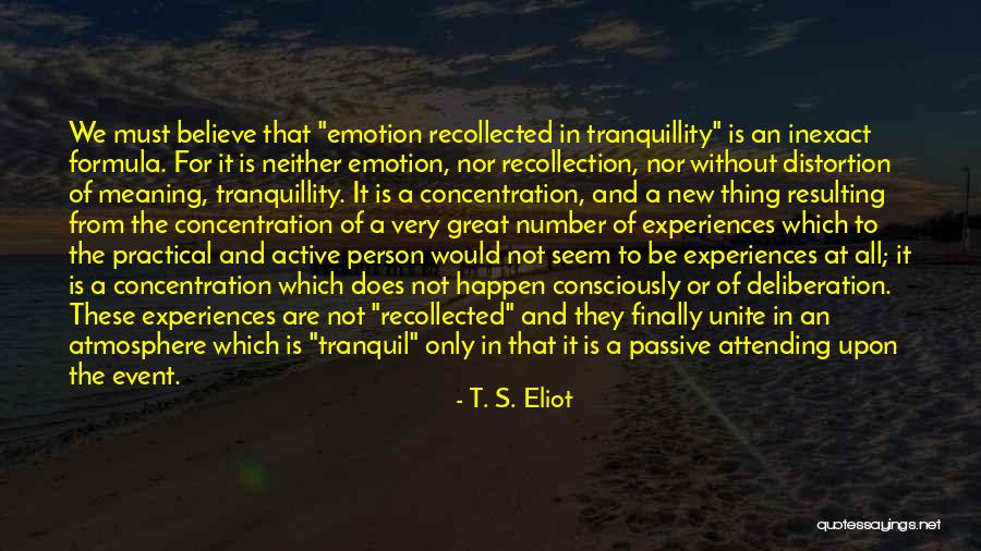 Practical Person Quotes By T. S. Eliot