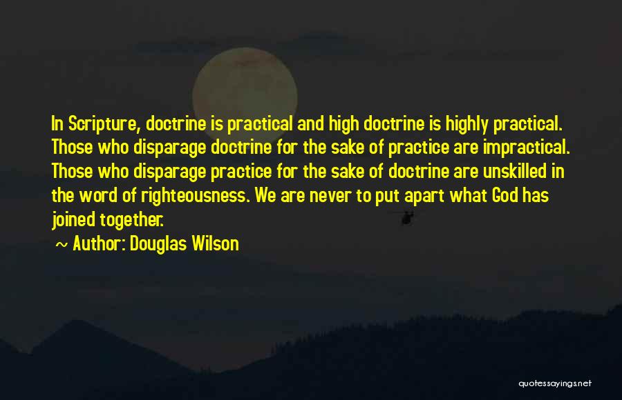 Practical Quotes By Douglas Wilson