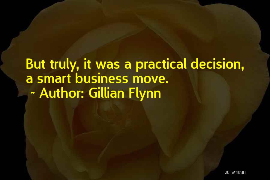 Practical Quotes By Gillian Flynn