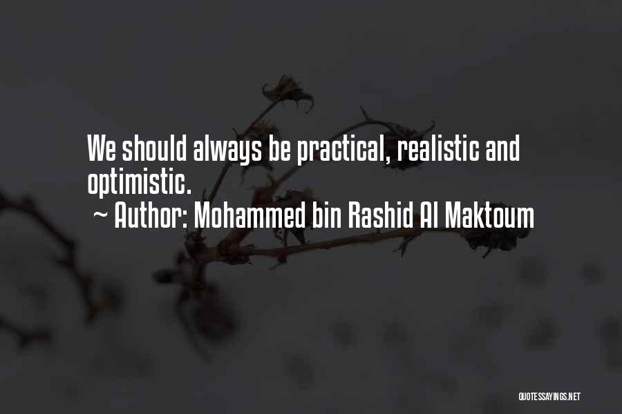 Practical Quotes By Mohammed Bin Rashid Al Maktoum