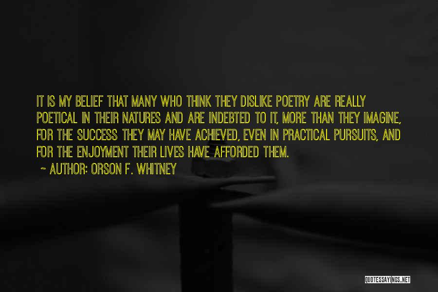 Practical Quotes By Orson F. Whitney