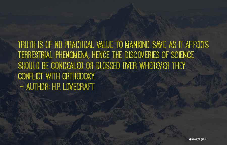 Practical Science Quotes By H.P. Lovecraft