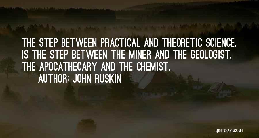 Practical Science Quotes By John Ruskin